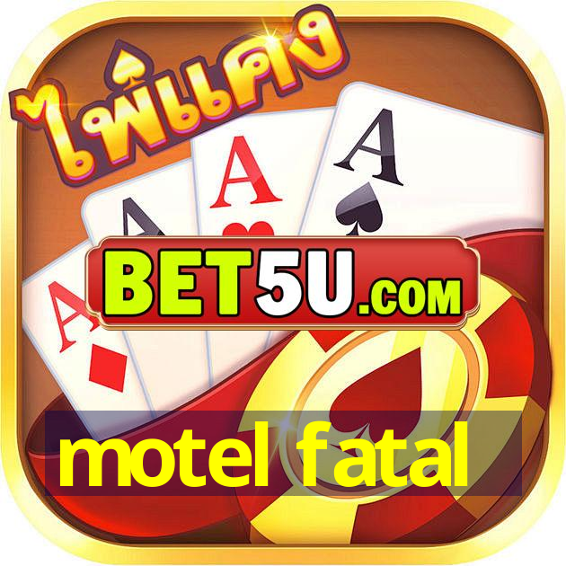 motel fatal